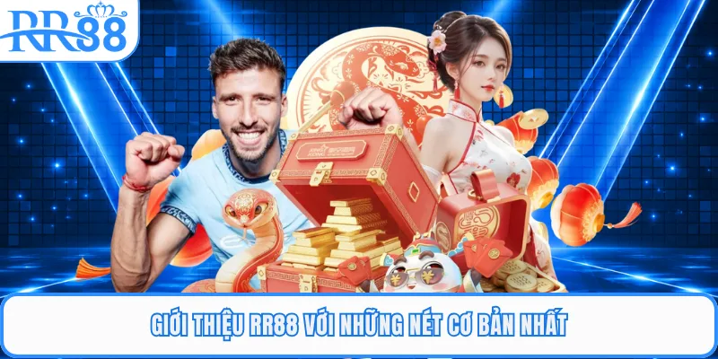 Giới thiệu RR88 với những nét cơ bản nhất